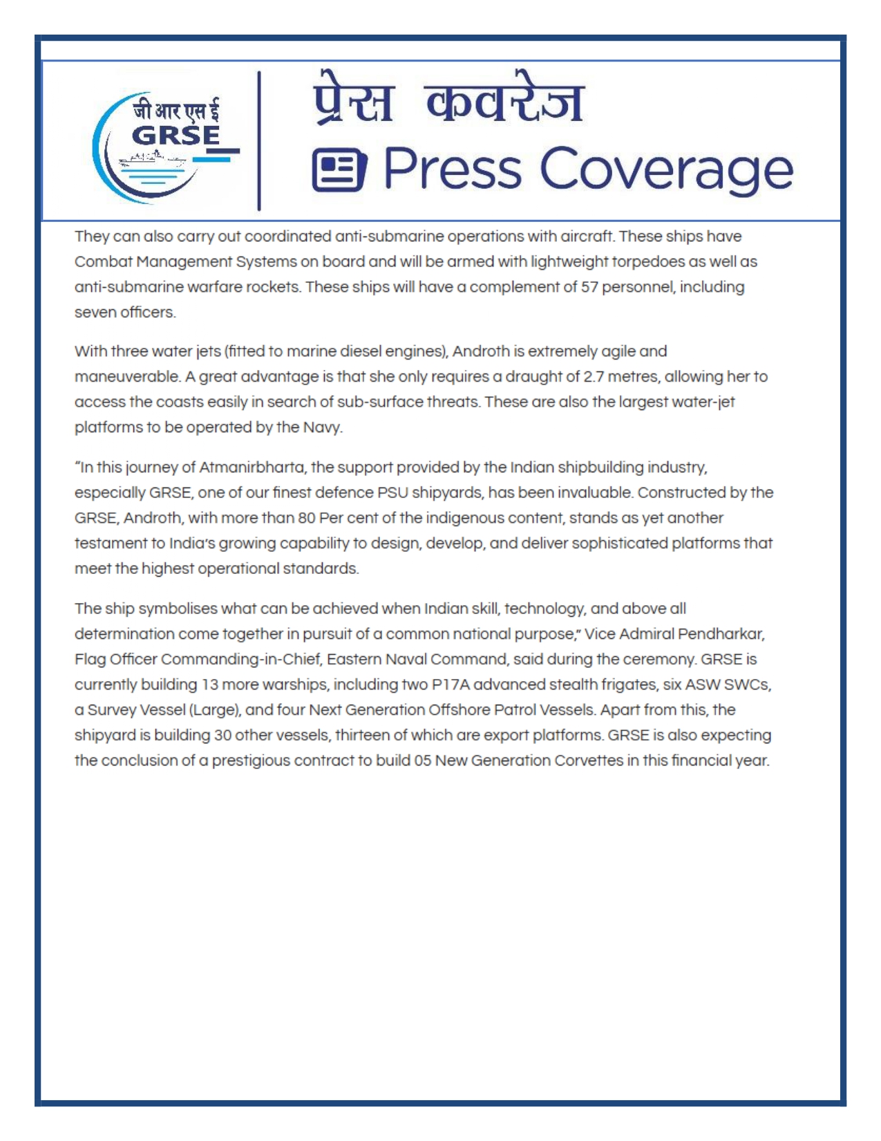 Press Coverage : 07 Oct 25:Proud Moment For GRSE As Second ASW SWC INS Androth Gets Commissioned Into Navy  